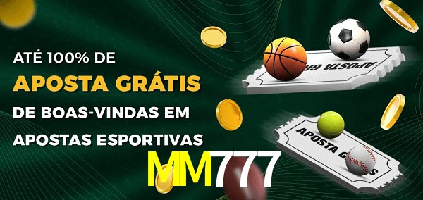 MM777 Ate 100% de Aposta Gratis